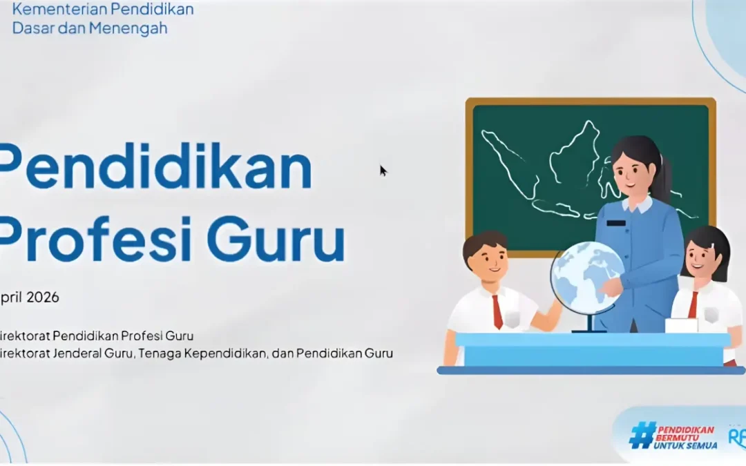 Pendaftaran PPG 2026 Ditutup 30 April, Wajib Konfirmasi