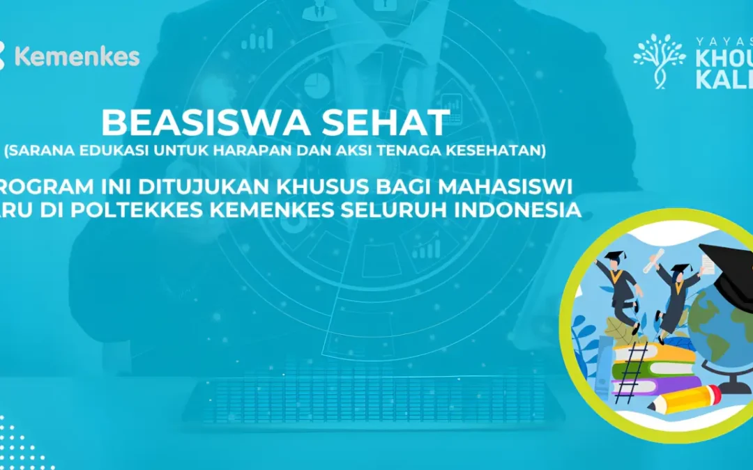 Beasiswa SEHAT 2026 Kemenkes Kalbe: Syarat & Cara Daftar